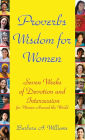 Proverbs Wisdom for Women: Seven Weeks of Devotion and Intercession for Women Around the World