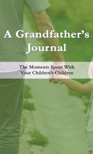 Title: A Grandfather's Journal, Author: Srp