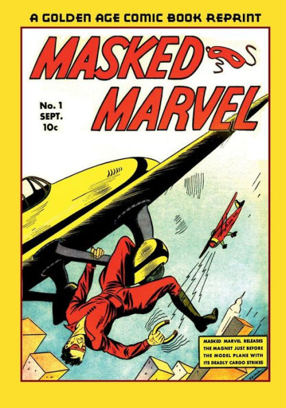 Masked Marvel #1, September 1940