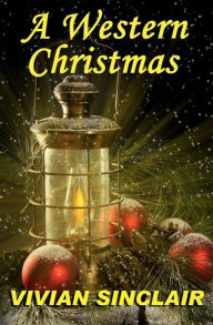 Title: A Western Christmas, Author: Vivian Sinclair