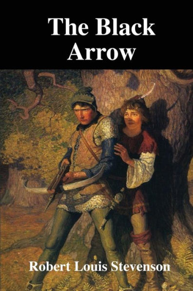 The Black Arrow: A Tale of Two Roses