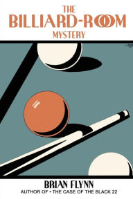 Title: The Billiard Room Mystery, Author: Brian Flynn