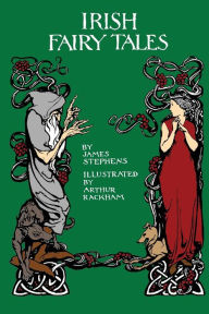 Title: Irish Fairy Tales, Author: James Stephans