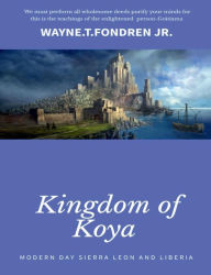 Title: Kingdom of Koya, Author: Wayne Fondren