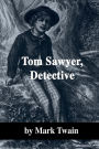 Tom Sawyer, Detective