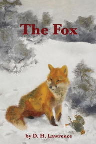 Title: The Fox, Author: D. H. Lawrence