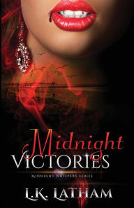 Title: Midnight Victories, Author: L. K. Latham