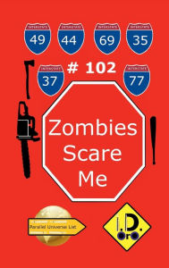 Title: Zombies Scare Me 102 (Deutsche Ausgabe), Author: I. D. Oro