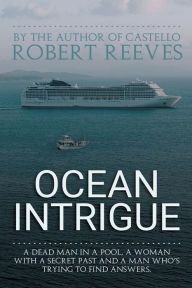 Title: Ocean Intrigue, Author: Robert Reeves