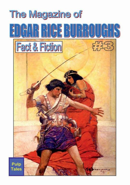 The Magazine of Edgar Rice Burroughs Fact & Fiction #3