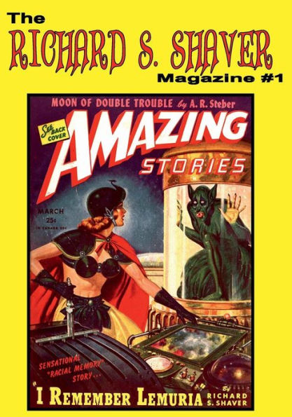 The Richard S. Shaver Magazine #1