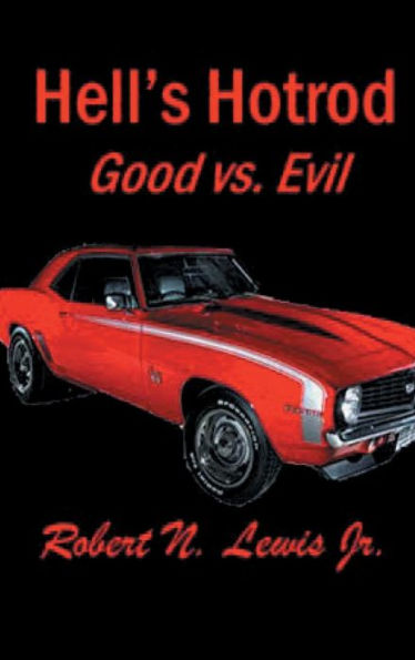 Hell's Hotrod: Good vs. Evil