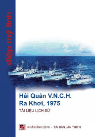Title: Hai Quan VNCH Ra Khoi, Author: My Linh Diep