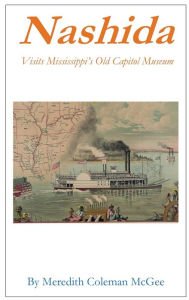 Title: Nashida: Visits Mississippi's Old Capitol Museum, Author: Meredith Coleman Mcgee