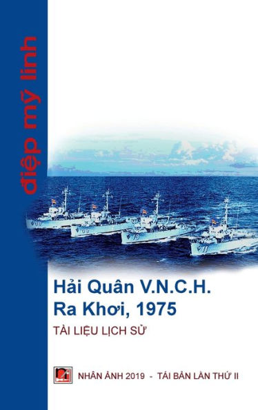 H?i Quï¿½n Vi?t Nam C?ng Hï¿½a Ra Khoi (hard cover - no dust jacket)