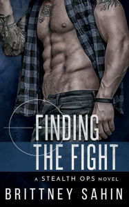 Title: Finding the Fight, Author: Brittney Sahin