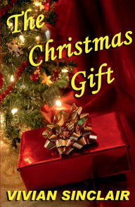 Title: The Christmas Gift, Author: Vivian Sinclair