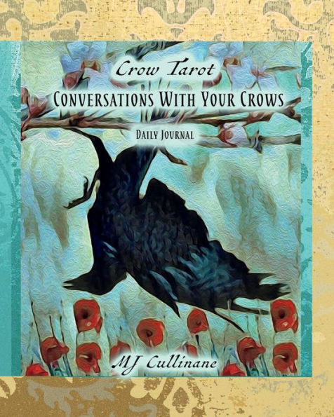 Conversations with your Crows: Daily Journal