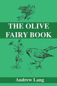 Title: The Olive Fairy Book, Author: Andrew Lang