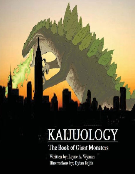 Kaijuology: The Book of Giant Monsters: