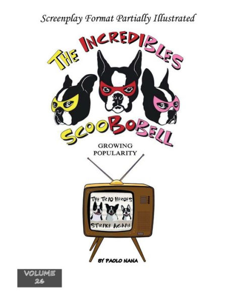 The Incredibles Scoobobell Growing Popularity (Volume 26)