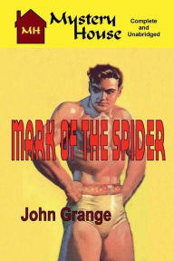 Title: Mark of the Spider, Author: John Grange