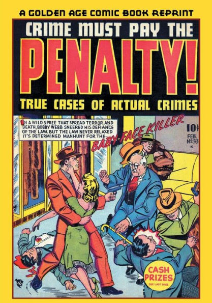 Crime Must Pay The Penalty #1