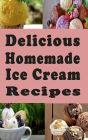 Delicious Homemade Ice Cream Recipes