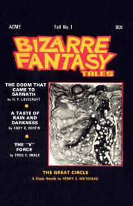 Title: Bizarre Fantasy Tales #1 Fall 1970, Author: H. P. Lovecraft