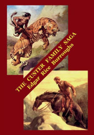 The Custer Family Saga