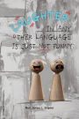 Laughter In Any Other Language Is Just Not Funny