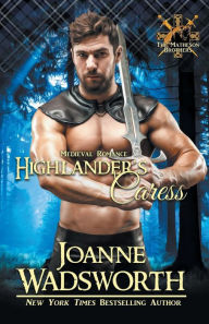 Title: Highlander's Caress, Author: Joanne Wadsworth