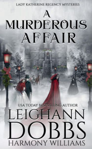 Title: A Murderous Affair, Author: Leighann Dobbs