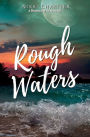 Rough Waters