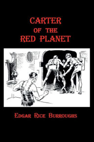 Title: Carter of the Red Planet, Author: Fiction House Press