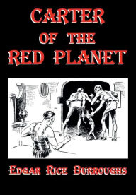 Title: Carter of the Red Planet, Author: Fiction House Press