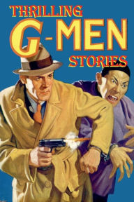 Title: Thrilling G-Men Stories, Author: Fiction House Press