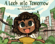 Title: A Look into Tomorrow, Author: Sarah Burns