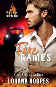 Title: Fire Games: A Christian Romantic Suspense, Author: Lorana Hoopes
