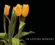 Title: In Loving Memory Funeral Guest Book Hard Cover - Black with Yellow Tulips for Memorials, Wakes, Celebration of Life Log, Author: Morticia Mori
