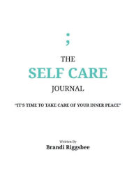 Title: The Self Care Journal: 