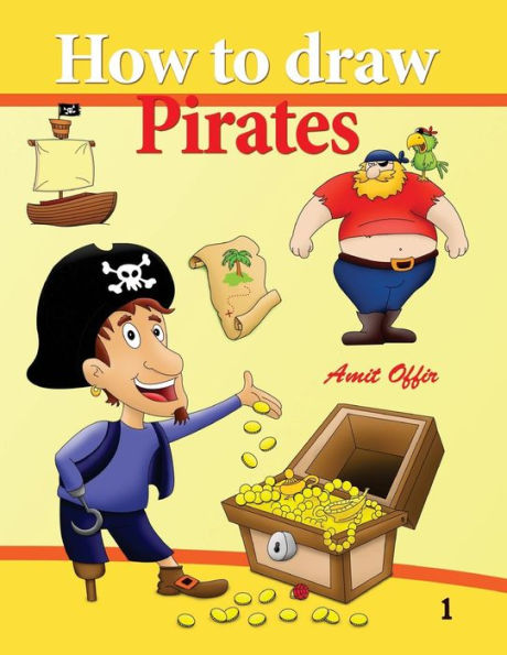 How to Draw Pirates: How to Draw Cartoons and Comics for Beginners