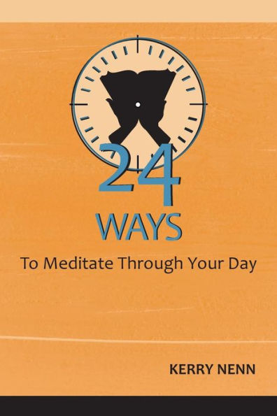 24 Ways To Meditate Through Your Day