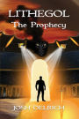Lithegol: The Prophecy