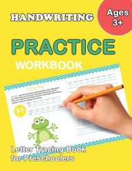 Title: Letter Tracing Book for Preschoolers: Number and Alphabet Tracing Book, Practice For Kids, Ages 3-5, Number Writing Practice, Alphabet Writing Practice, Author: Plant Publishing
