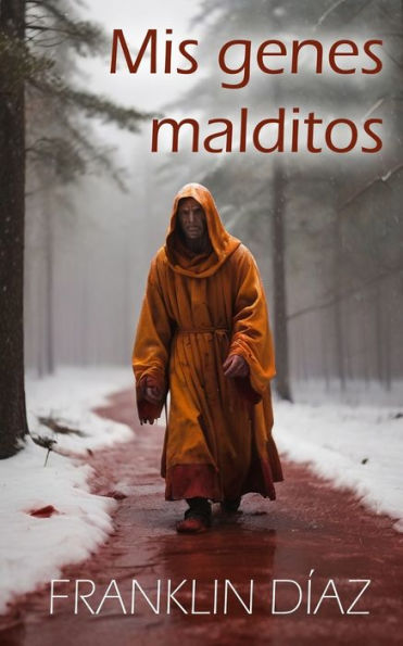 Mis Genes Malditos: Libro primero