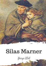 Title: Silas Marner, Author: George Eliot