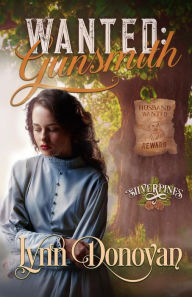 Title: Wanted: Gunsmith, Author: Lynn Donovan