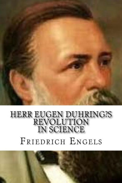 Herr Eugen Duhring?s Revolution in Science