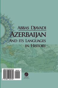 Title: Zaban Azarbaijan dar Gozar-e Zaman (Farsi Edition): Azerbaijan Language in History, By Abbas Djavadi, Author: Mr Abbas Djavadi